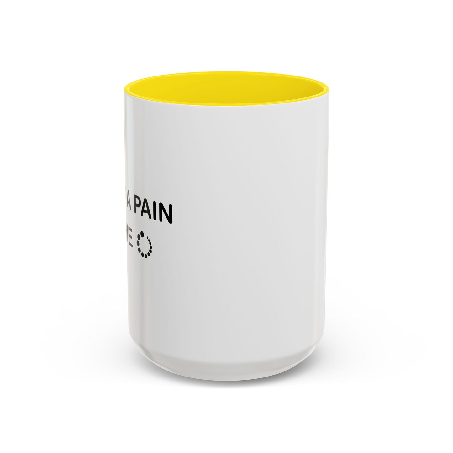 LAG IS A PAIN IN THE Accent BiColor Funny Sarcastic Mug