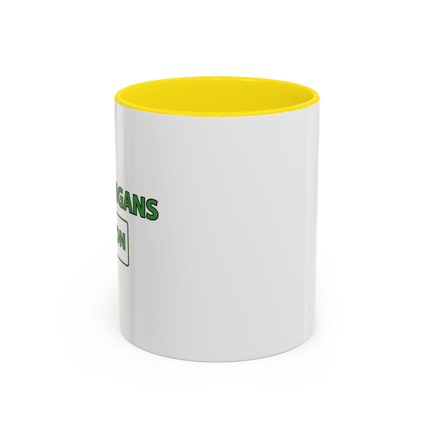 SHENANIGANS ON Accent BiColor Funny Sarcastic Mug