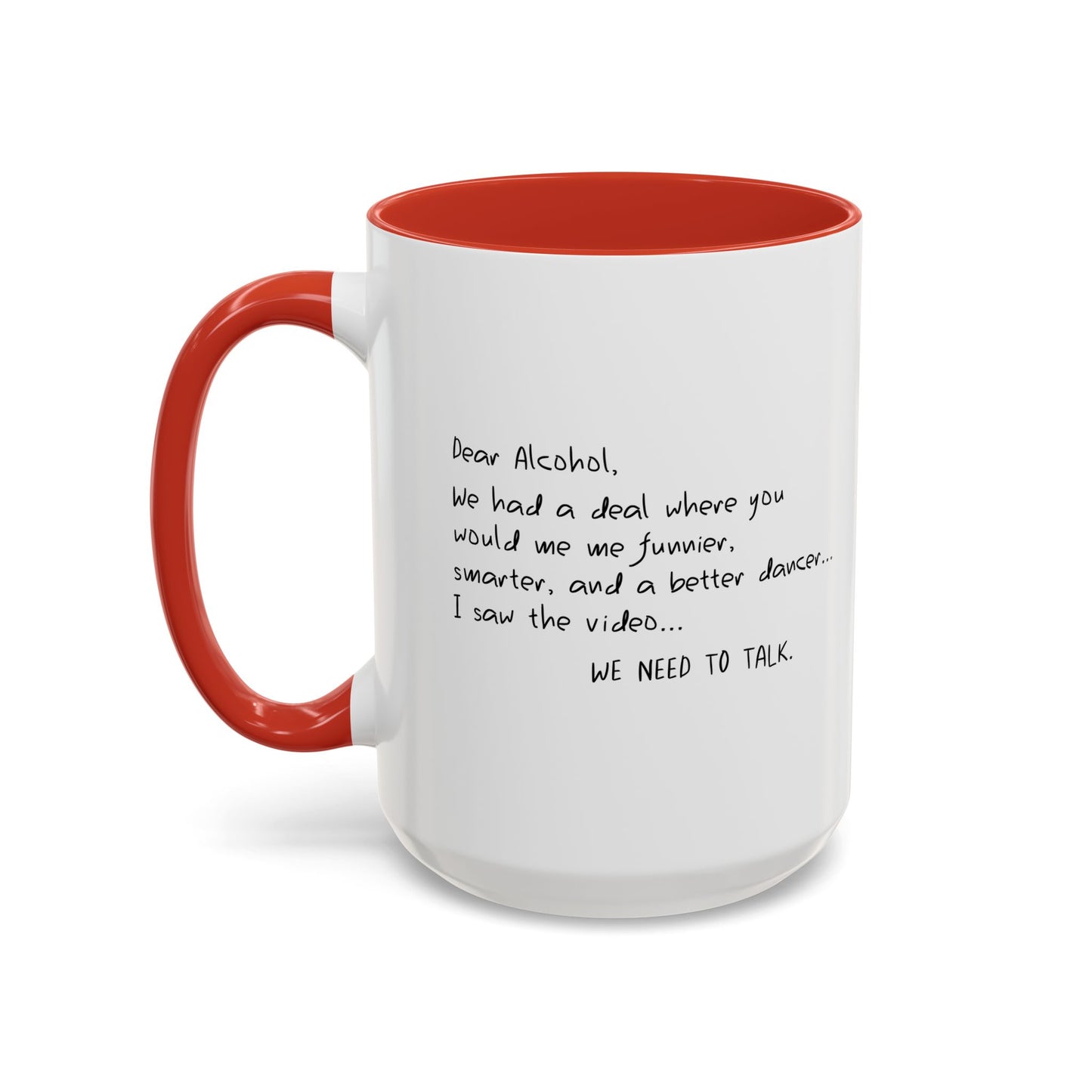 I SAW THE VIDEO, WE NEED TO TALK Accent BiColor Funny Sarcastic Mug