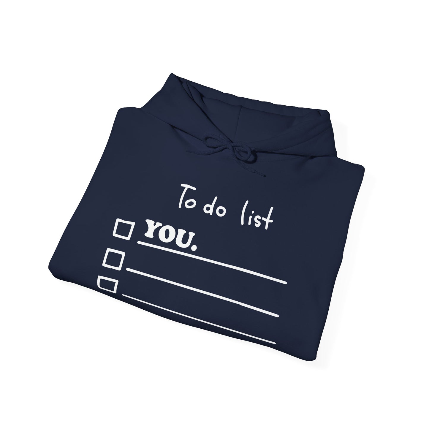 TO DO LIST - Premium Unisex Funny Sarcastic Black Hoodie Sweatshirt