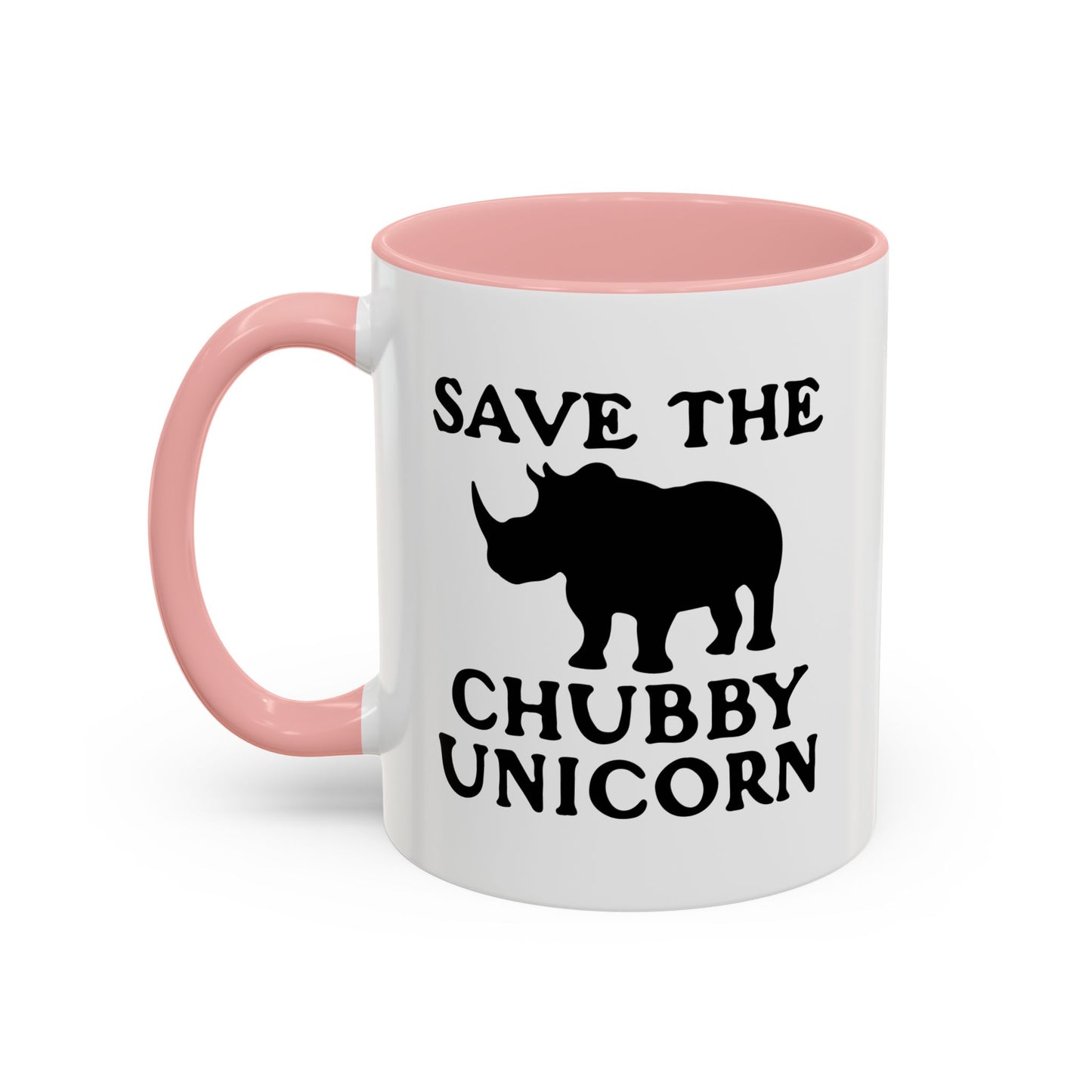 SAVE THE CHUBBY UNICORN Accent BiColor Funny Sarcastic Mug