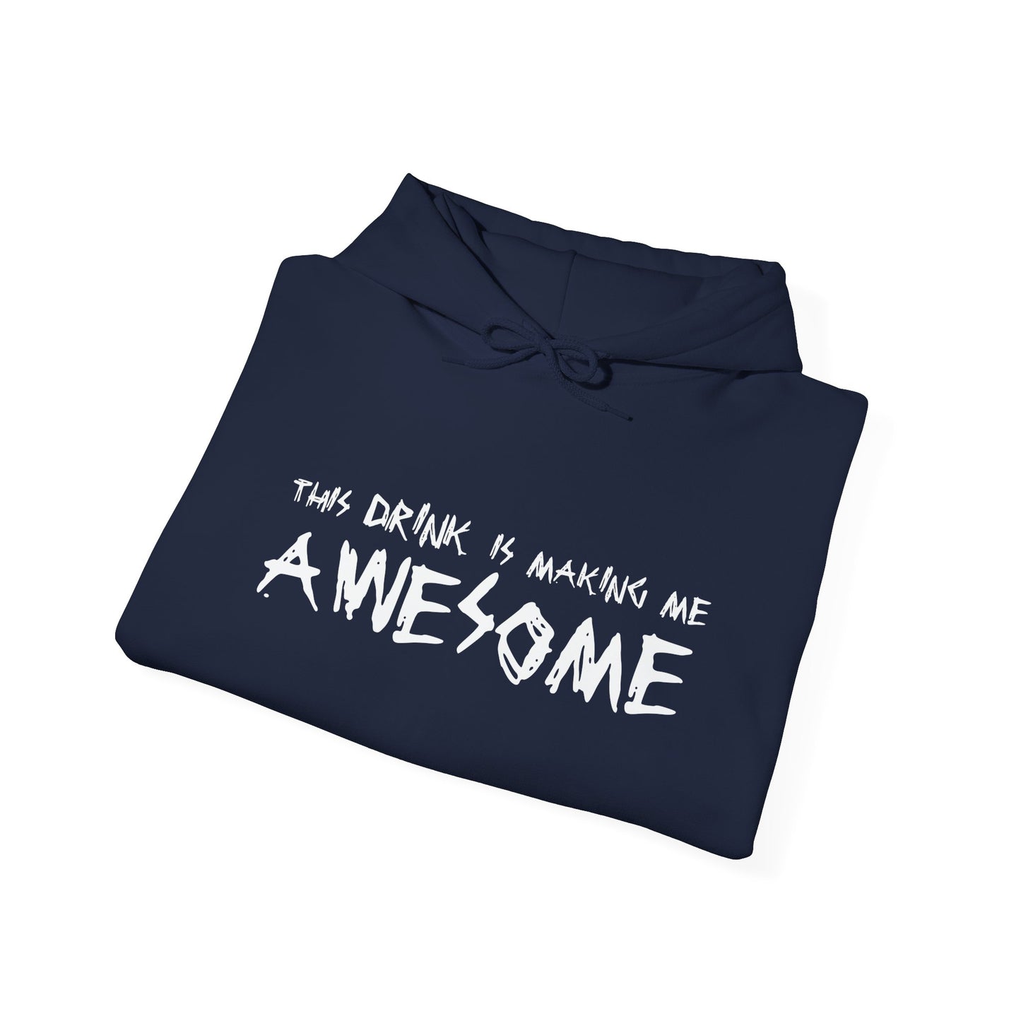 THIS DRINK IS MAKING ME AWESOME - Premium Unisex Funny Sarcastic Black Hoodie Sweatshirt