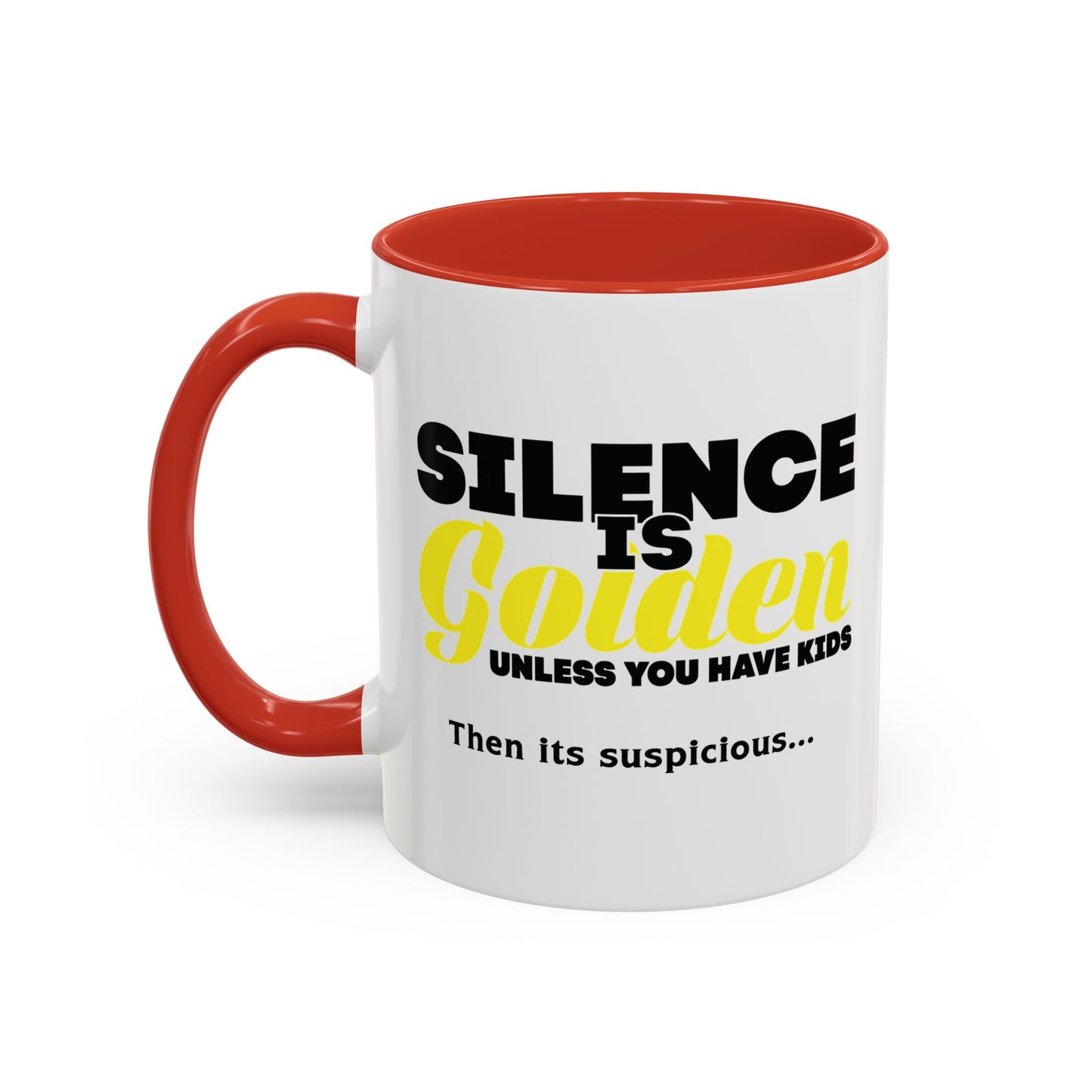 SILENCE IS GOLDEN Accent BiColor Funny Sarcastic Mug