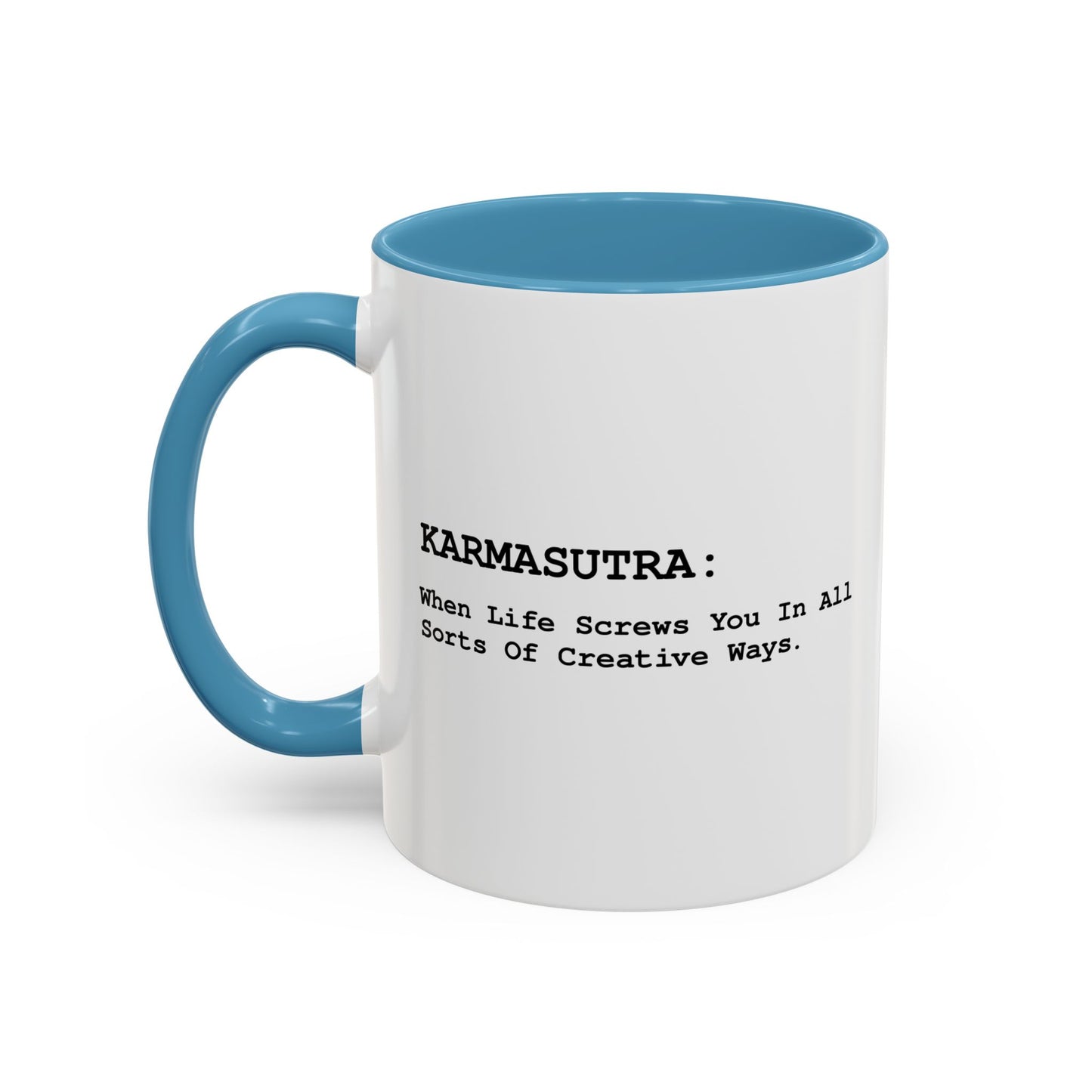 KARMASUTRA Accent BiColor Funny Sarcastic Mug