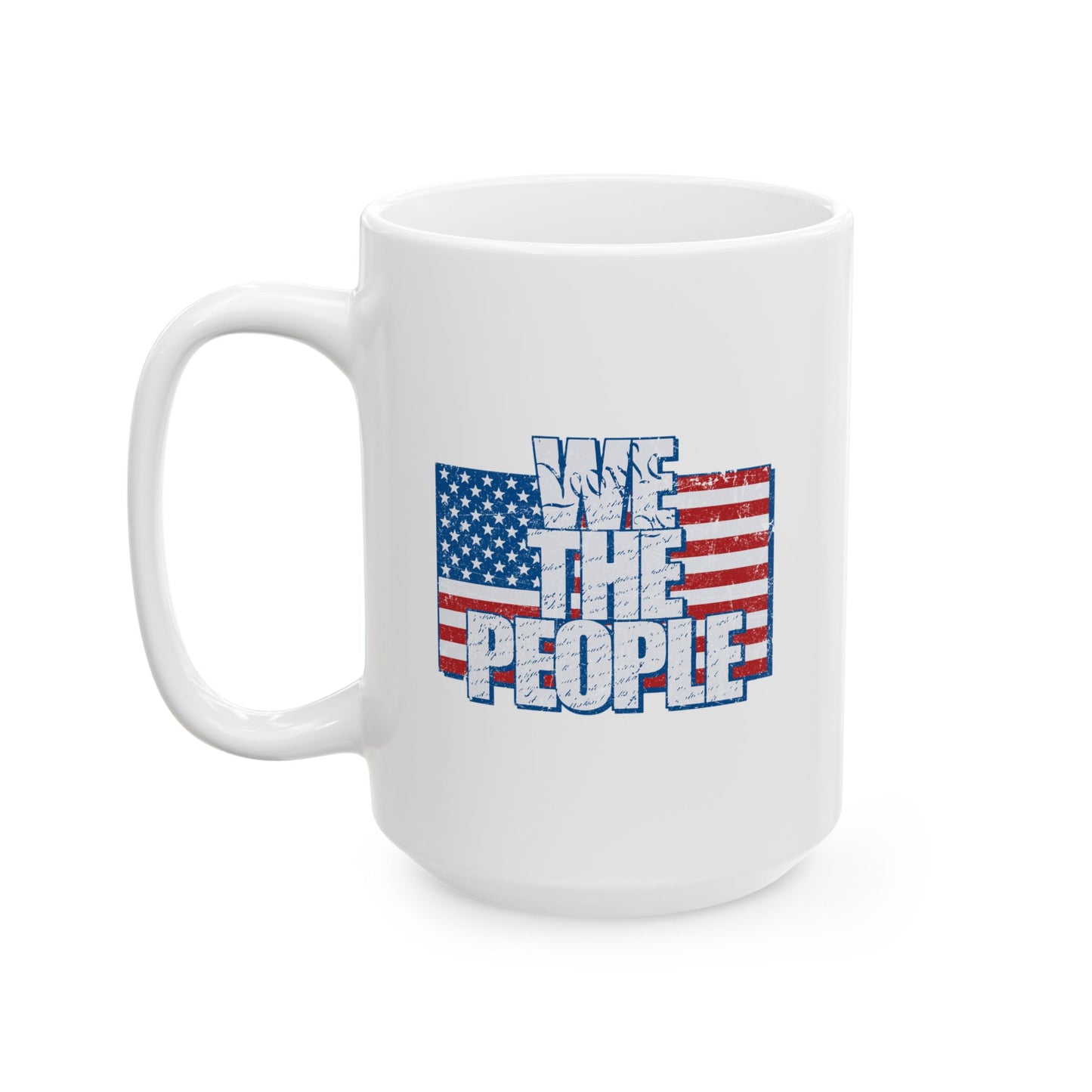 WE THE PEOPLE FUNNY SARCASTIC MUG