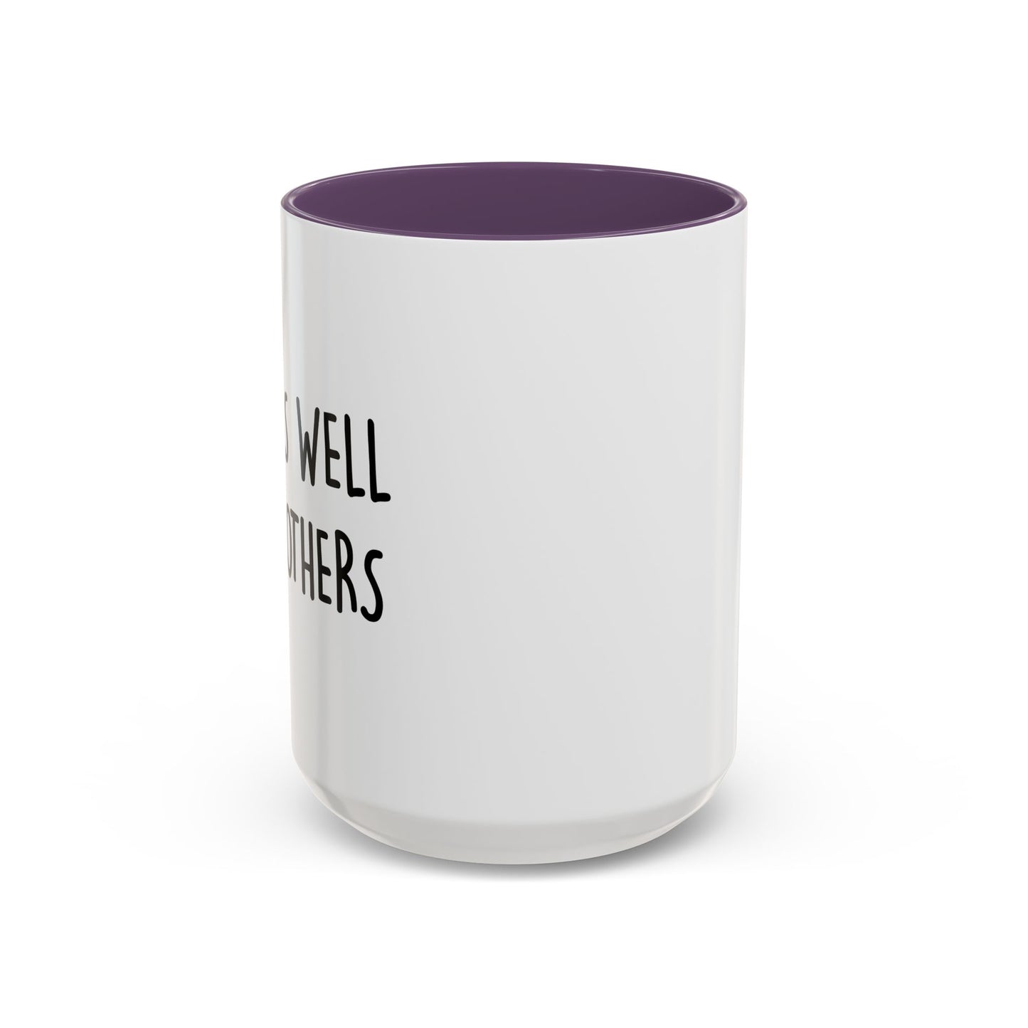 DRINKS WELL WITH OTHERS Accent BiColor Funny Sarcastic Mug