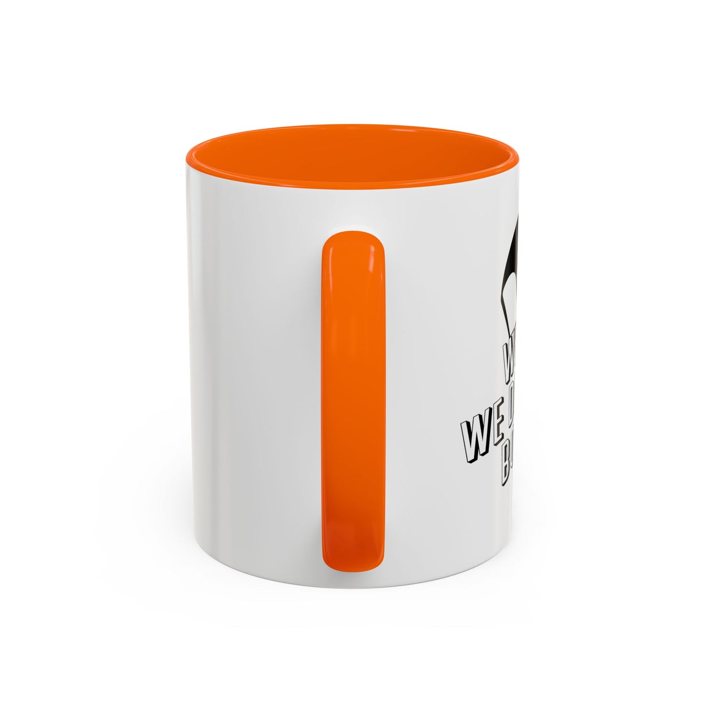 WHERE WE DROPPIN' BOYS!? Accent BiColor Funny Sarcastic Mug