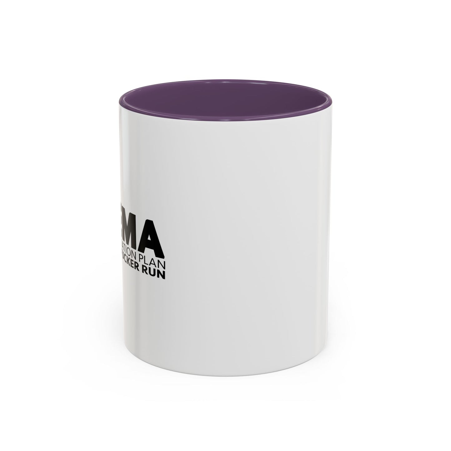 FEMA Accent BiColor Funny Sarcastic Mug