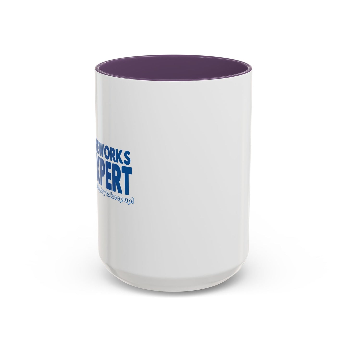 FIREWORKS EXPERT Accent BiColor Funny Sarcastic Mug