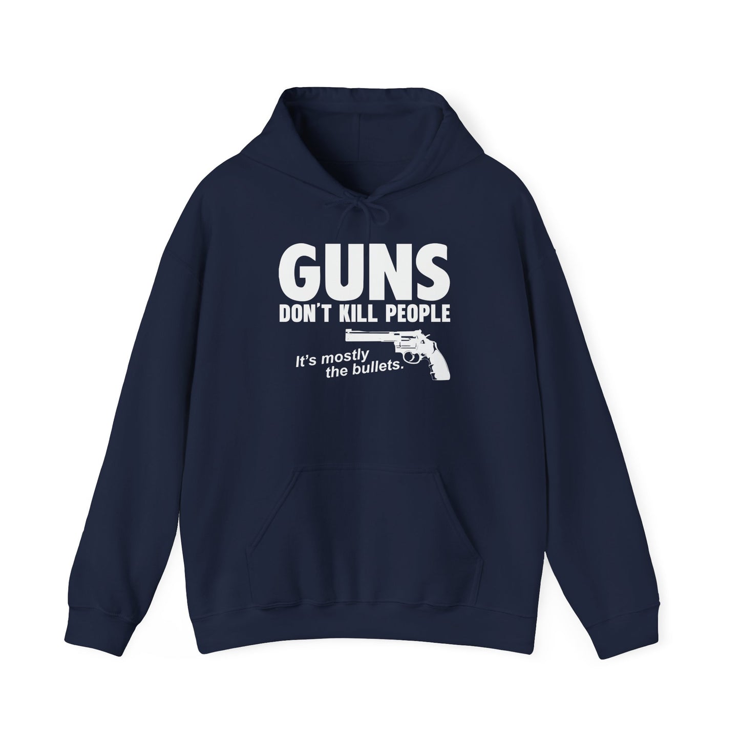 GUNS DDON'T KILL PEOPLE - Premium Unisex Heavy Blend Funny Sarcastic Colored Hoodie Sweatshirt