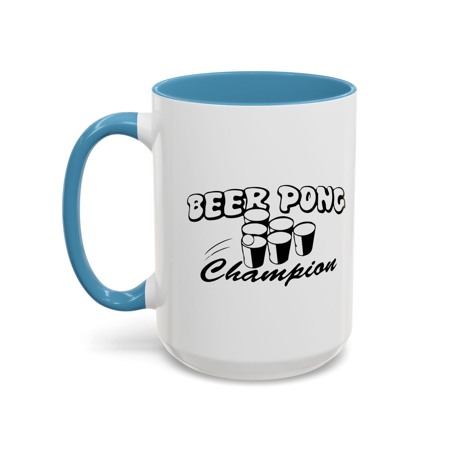 BEER PONG CHAMPION Accent BiColor Funny Sarcastic Mug