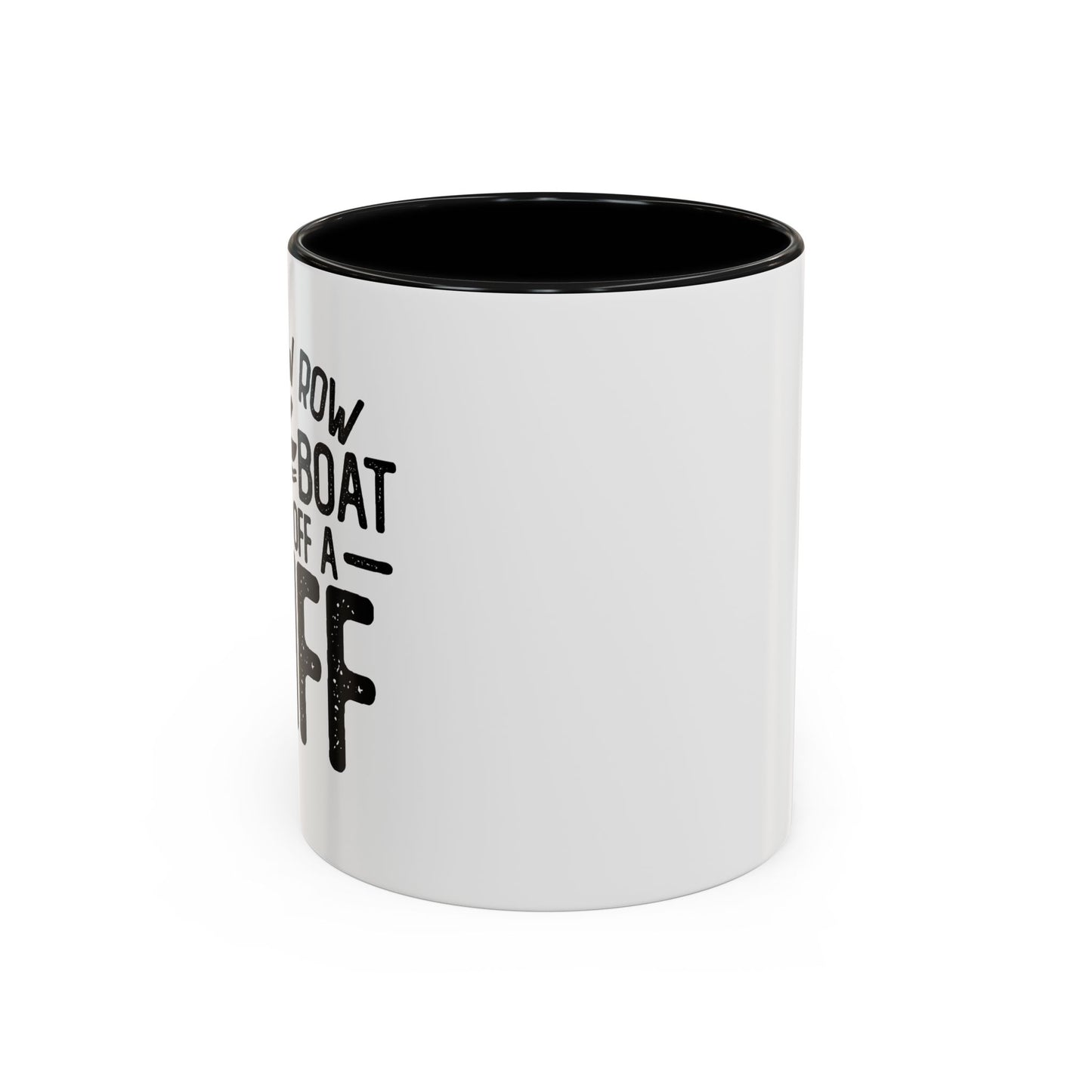 GENTLY OFF A CLIFF Accent BiColor Funny Sarcastic Mug