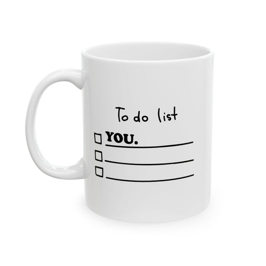 TO DO LIST FUNNY SARCASTIC MUG