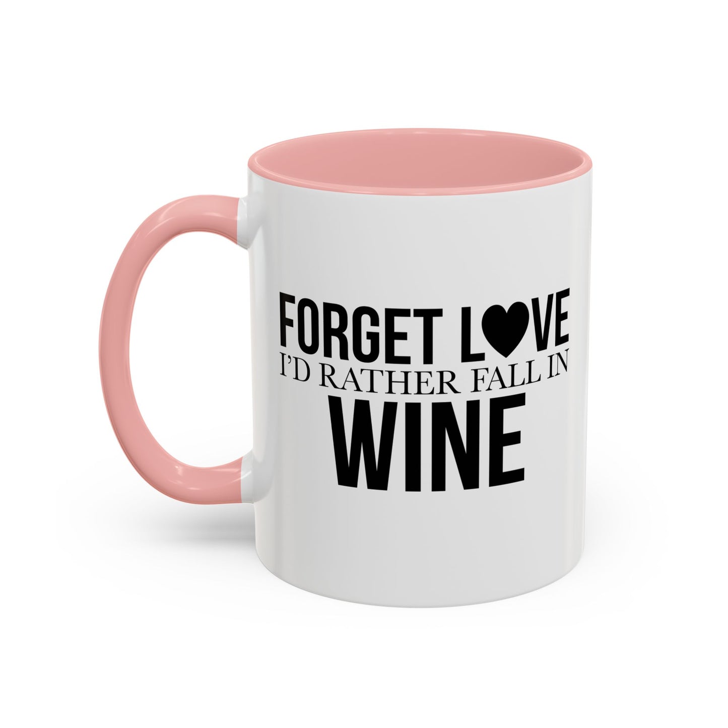 FALL IN WINE Accent BiColor Funny Sarcastic Mug