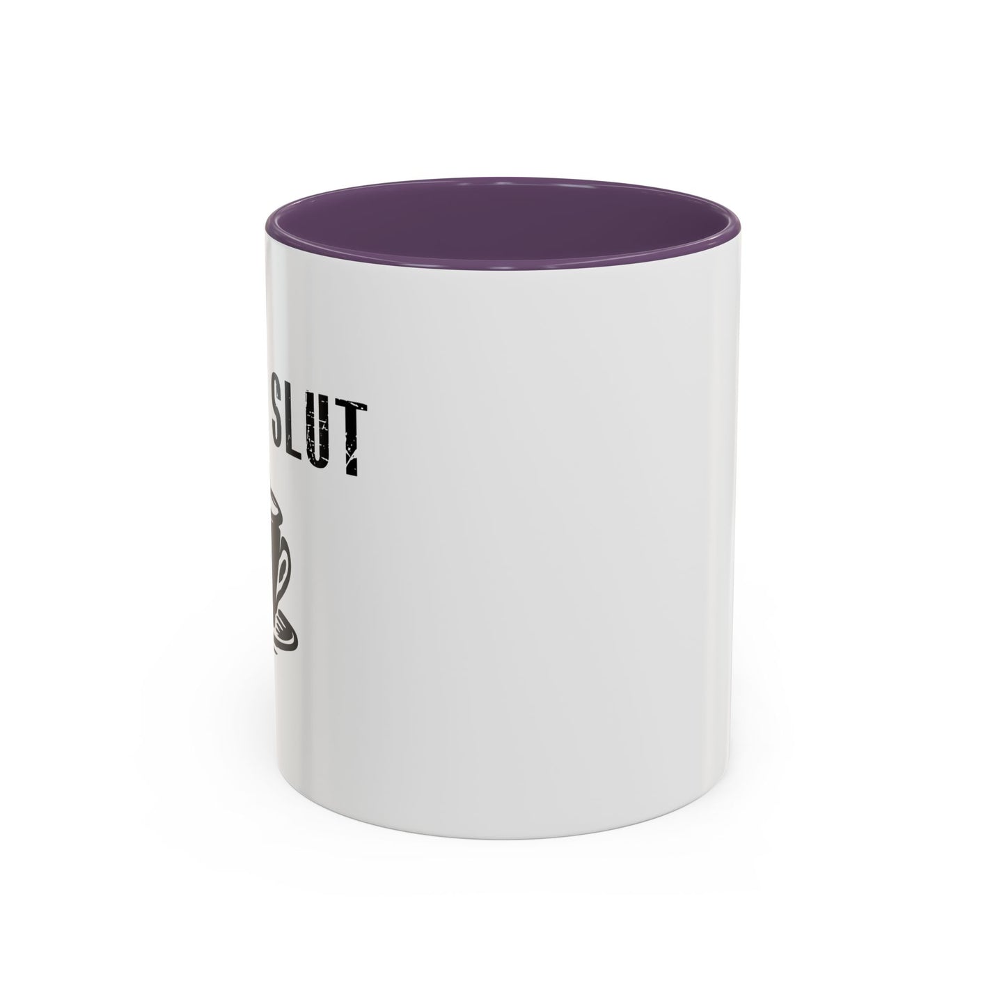 COFFEE SLUT Accent BiColor Funny Sarcastic Mug