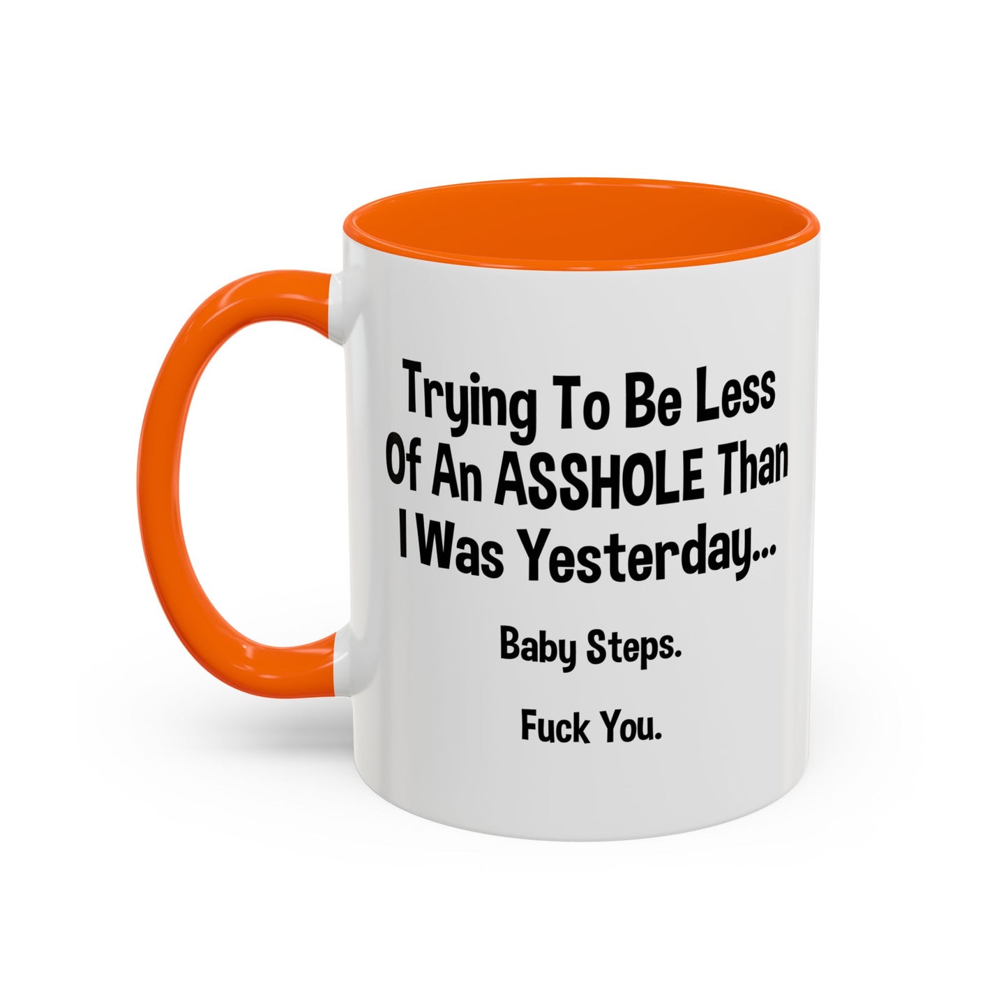 BABY STEPS Accent BiColor Funny Sarcastic Mug