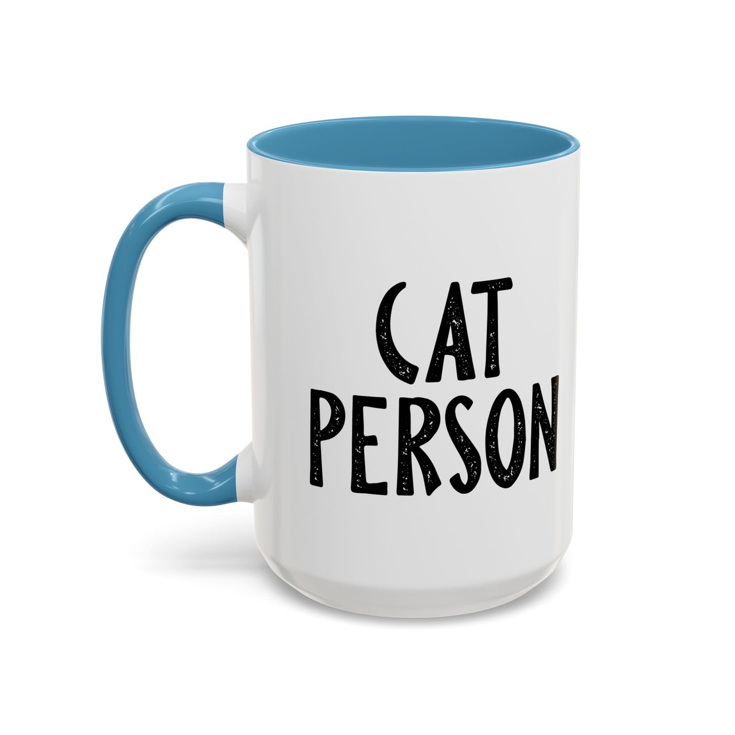 CAT PERSON Accent BiColor Funny Sarcastic Mug