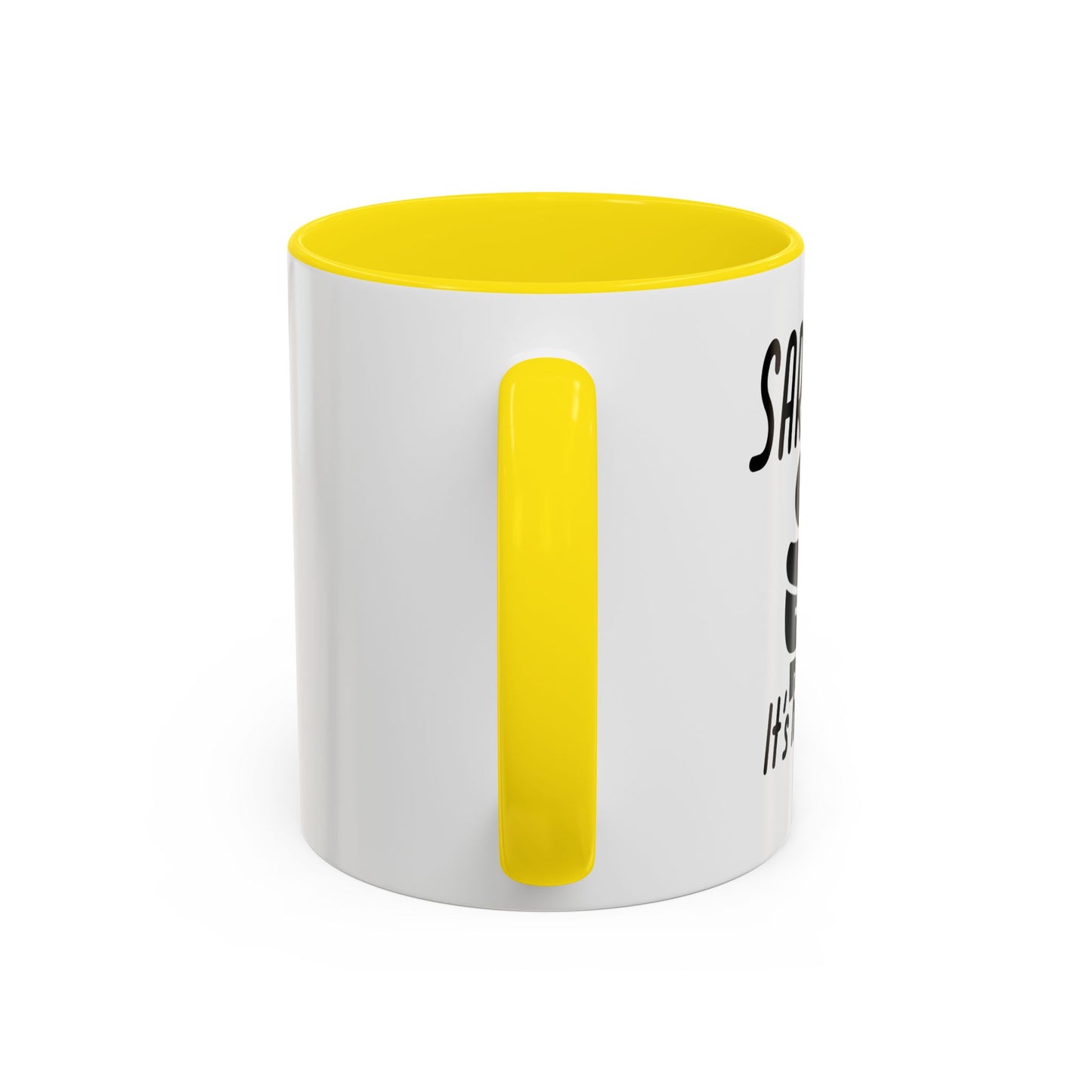 SARCASM ITS HOW I HUG Accent BiColor Funny Sarcastic Mug