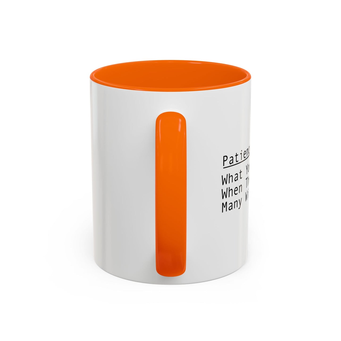 PATIENCE Accent BiColor Funny Sarcastic Mug