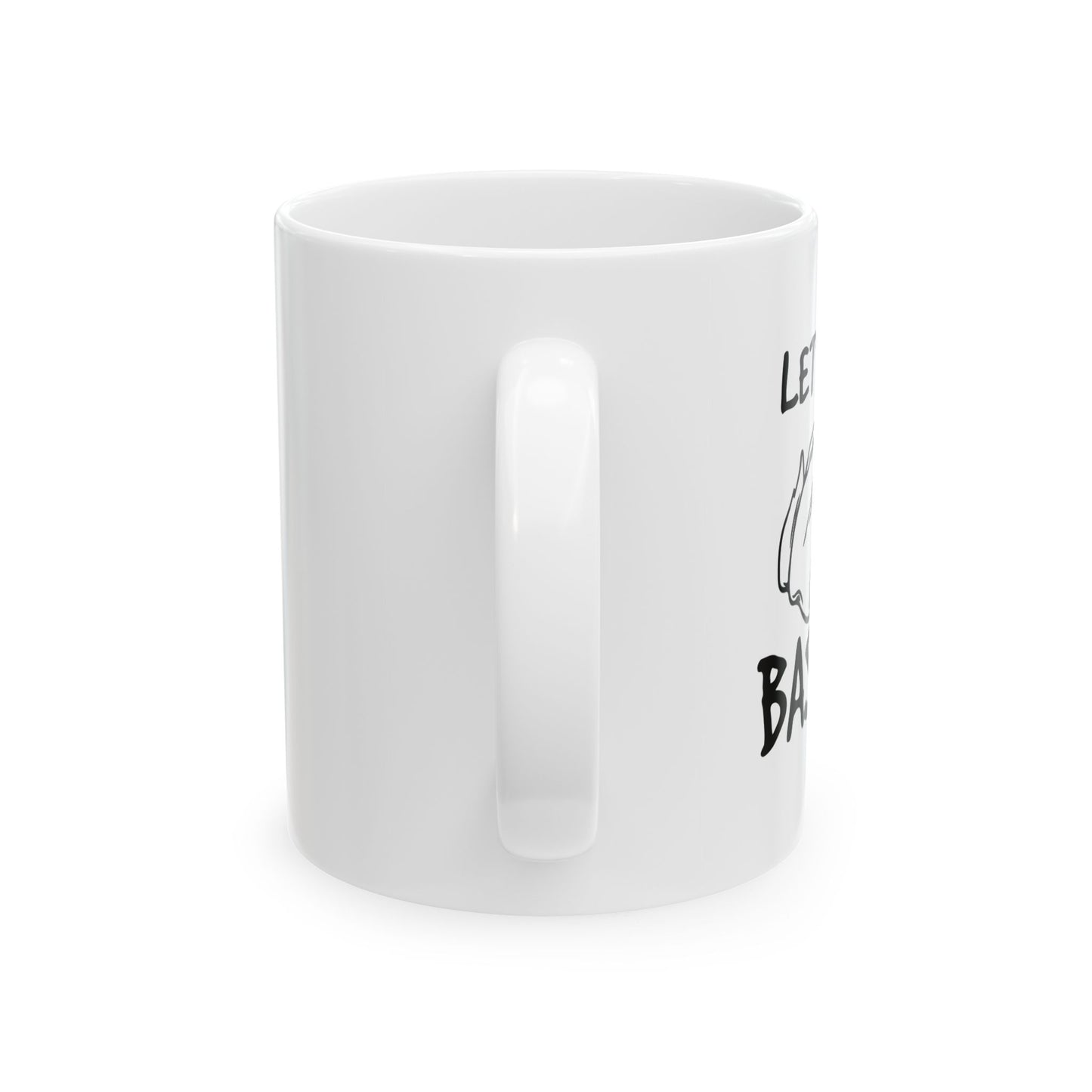 LET'S GET BASTED FUNNY SARCASTIC WHITE MUG