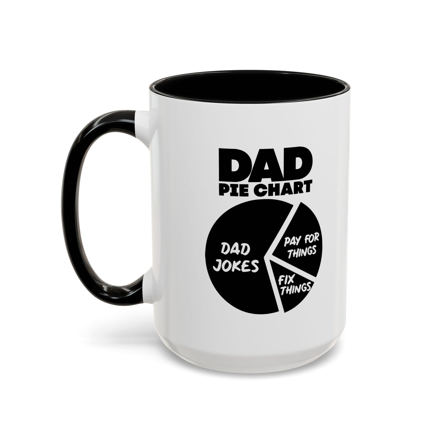 DAD PIE CHART Accent BiColor Funny Sarcastic Mug