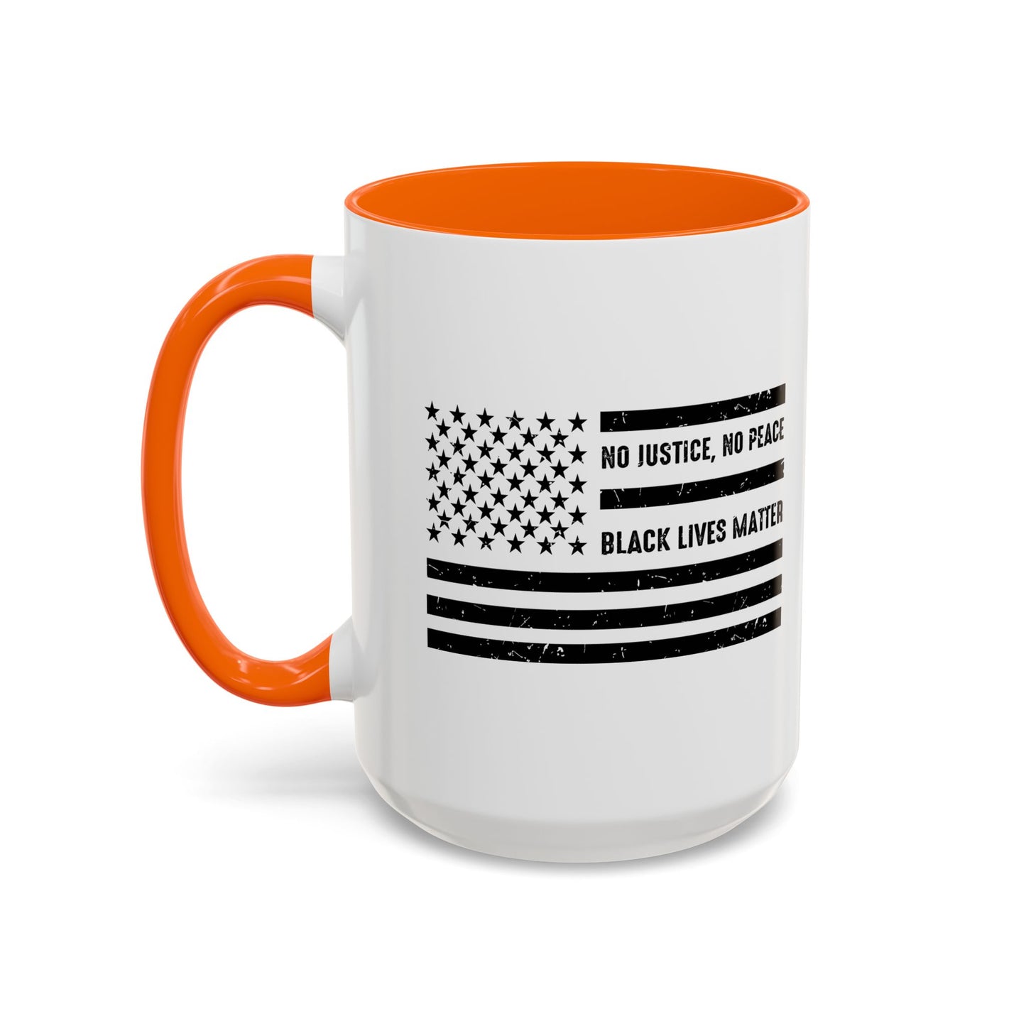 NO JUSTICS, NO PEACE, BLACK LIVES MATTER Accent BiColor Funny Sarcastic Mug