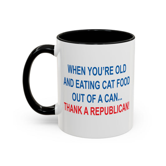 THANK A REPUBLICAN Accent BiColor Funny Sarcastic Mug