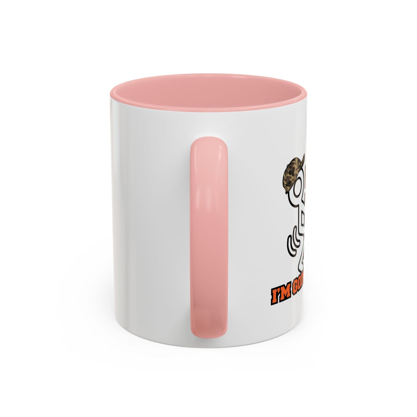 I'M GOING HUNTING Accent BiColor Funny Sarcastic Mug