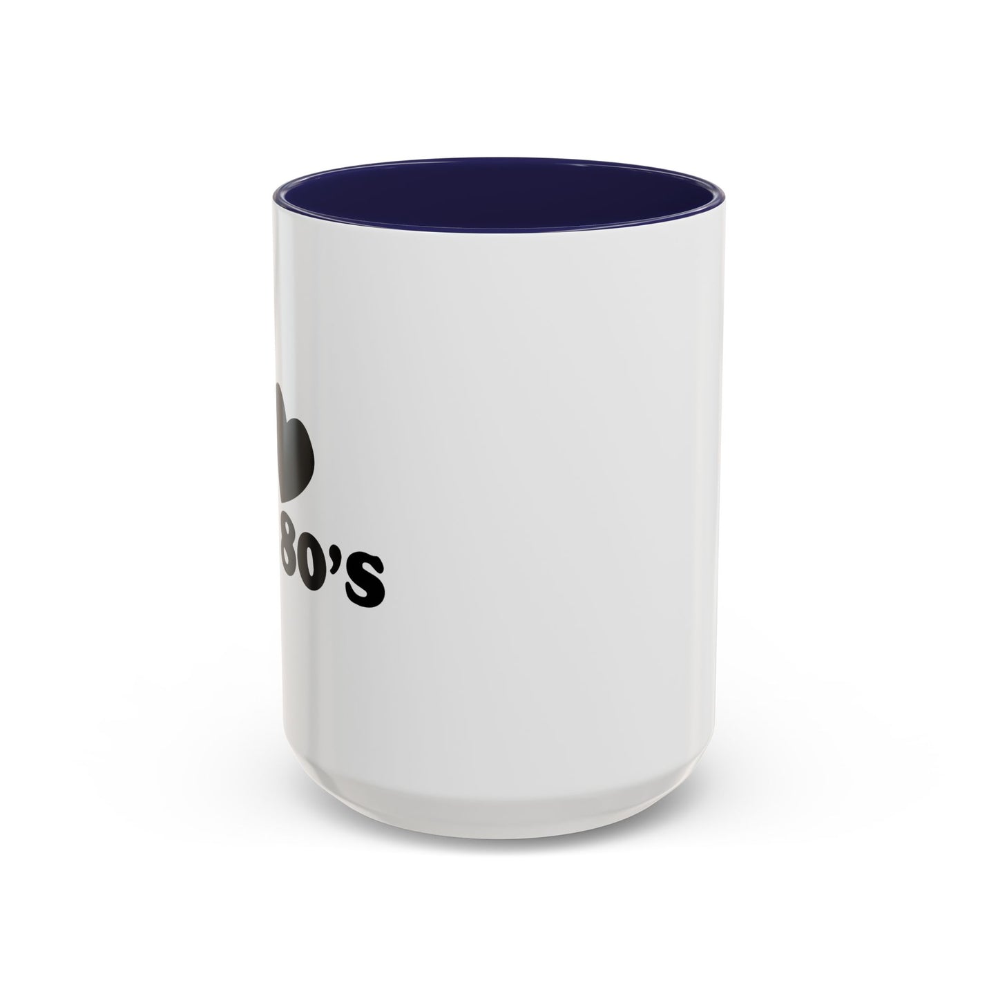 I LOVE THE 80'S Accent BiColor Funny Sarcastic Mug