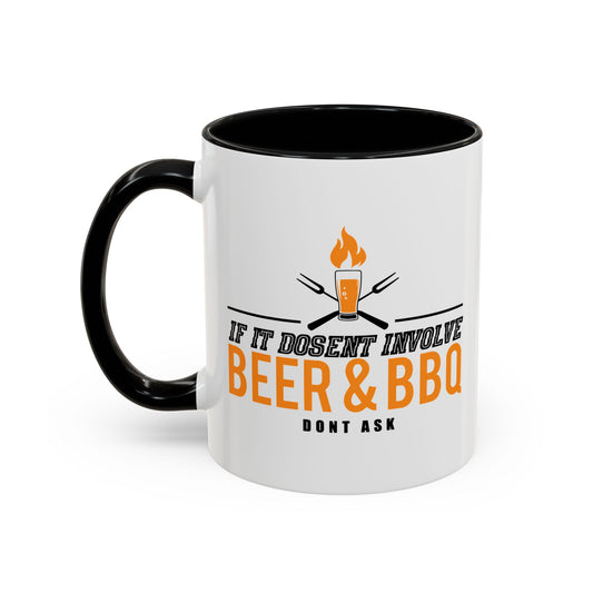 IF IT DOESN'T INVOLVE BEER & BBQ Accent BiColor Funny Sarcastic Mug