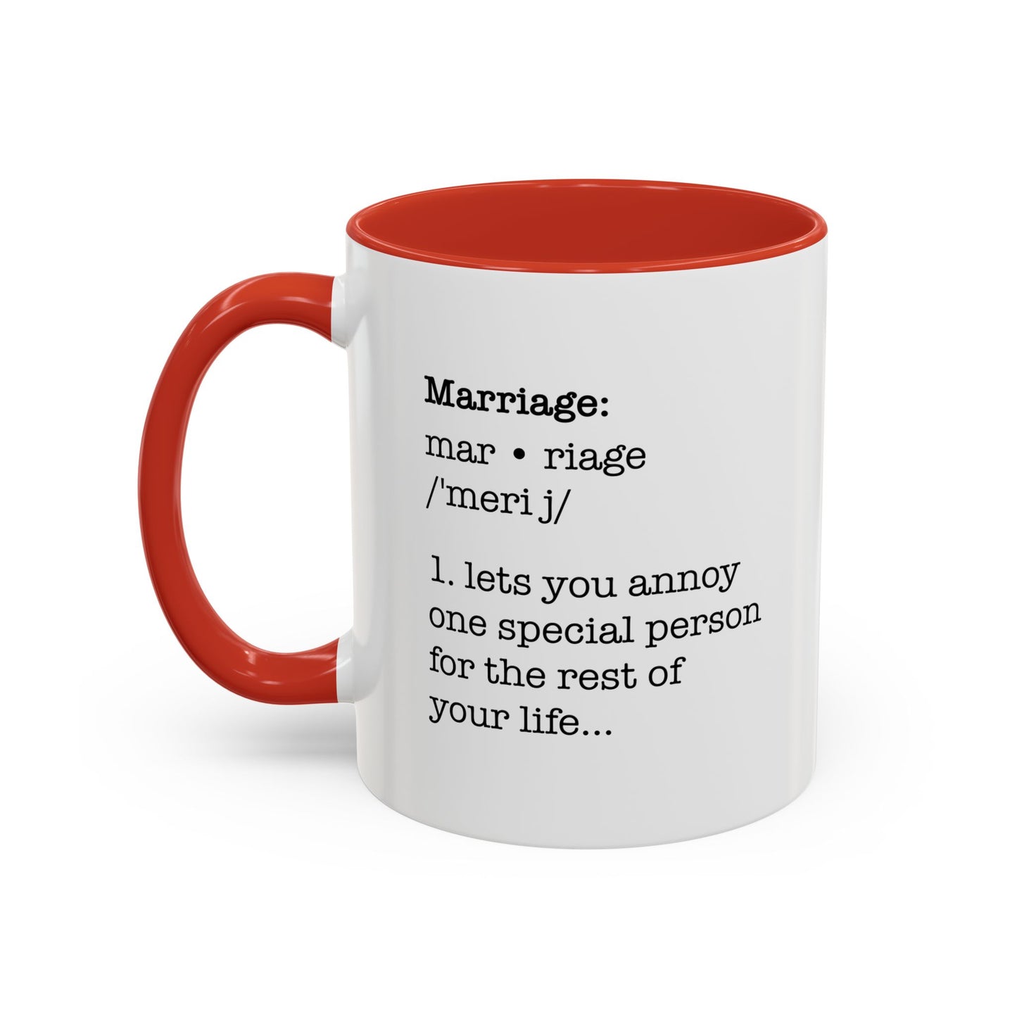 MARRIAGE DEFINISTION Accent BiColor Funny Sarcastic Mug