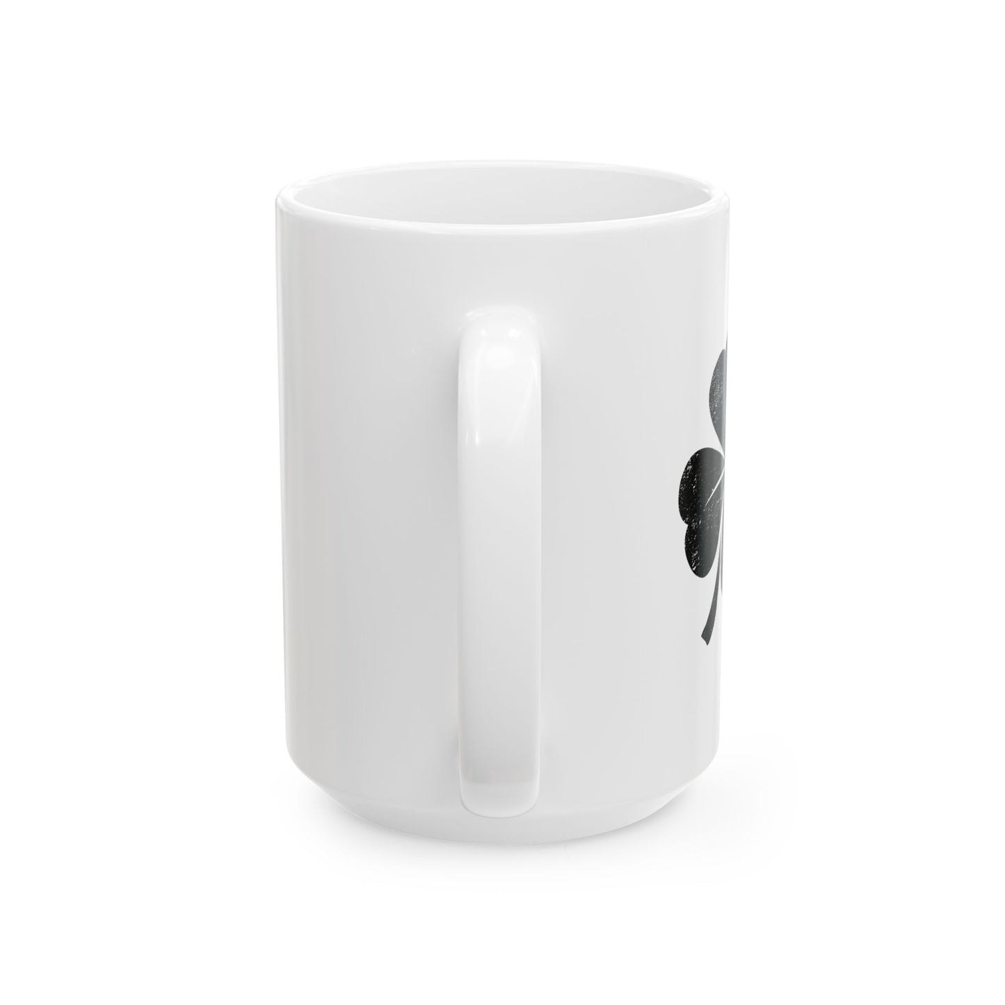 LEAF CLOVER FUNNY SARCASTIC WHITE MUG