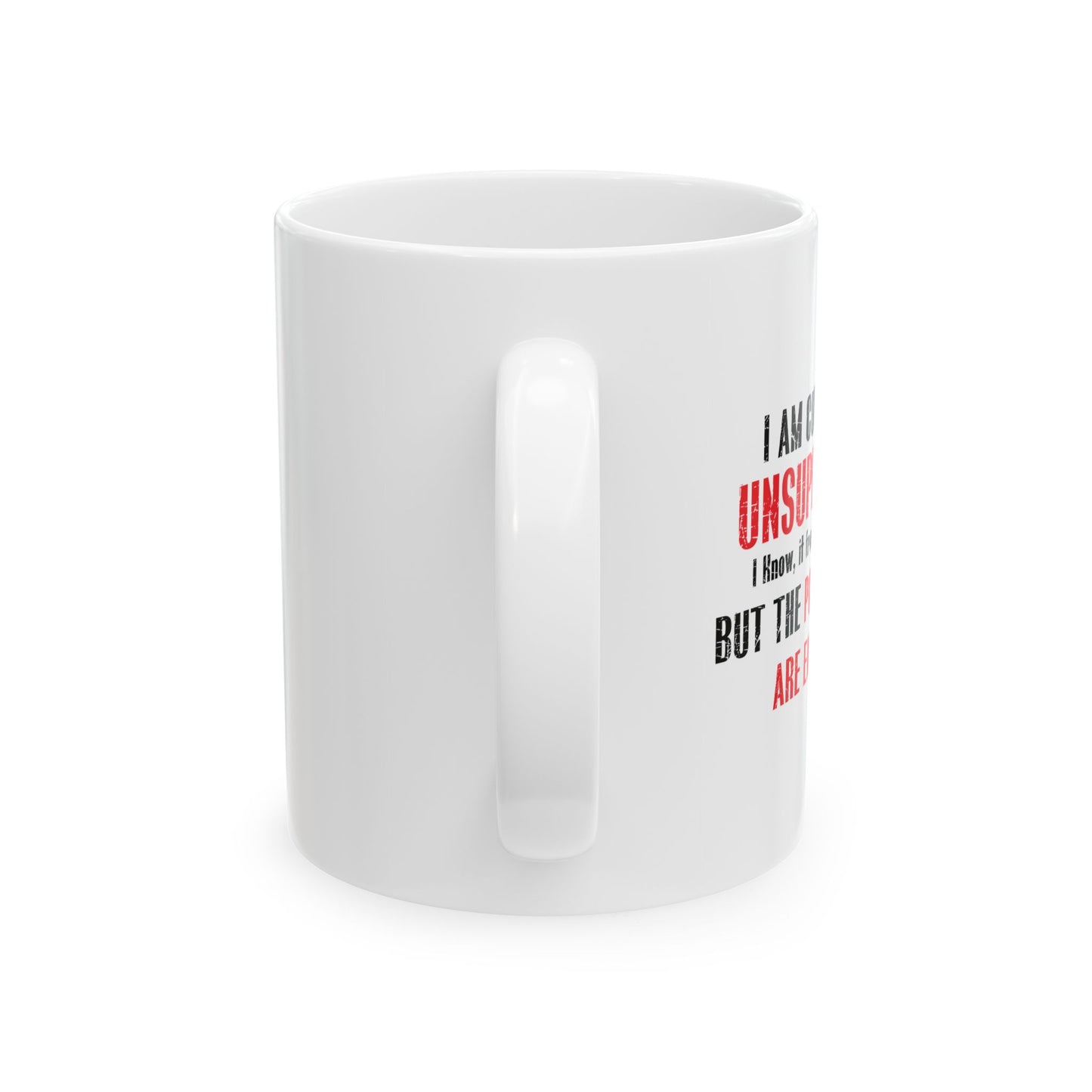 THE POSSIBILITIES ENDLESS FUNNY SARCASTIC MUG