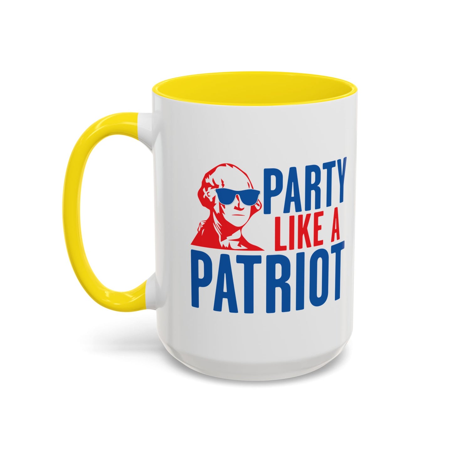 PARTY LIKE A PATRIOT Accent BiColor Funny Sarcastic Mug