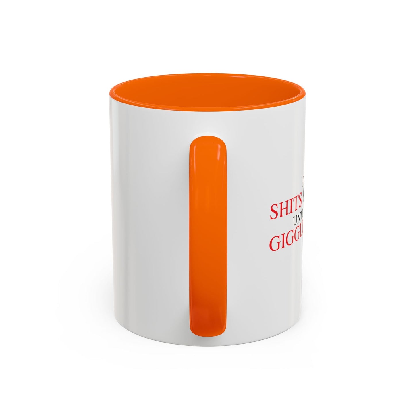 SHITS & GIGGLES Accent BiColor Funny Sarcastic Mug