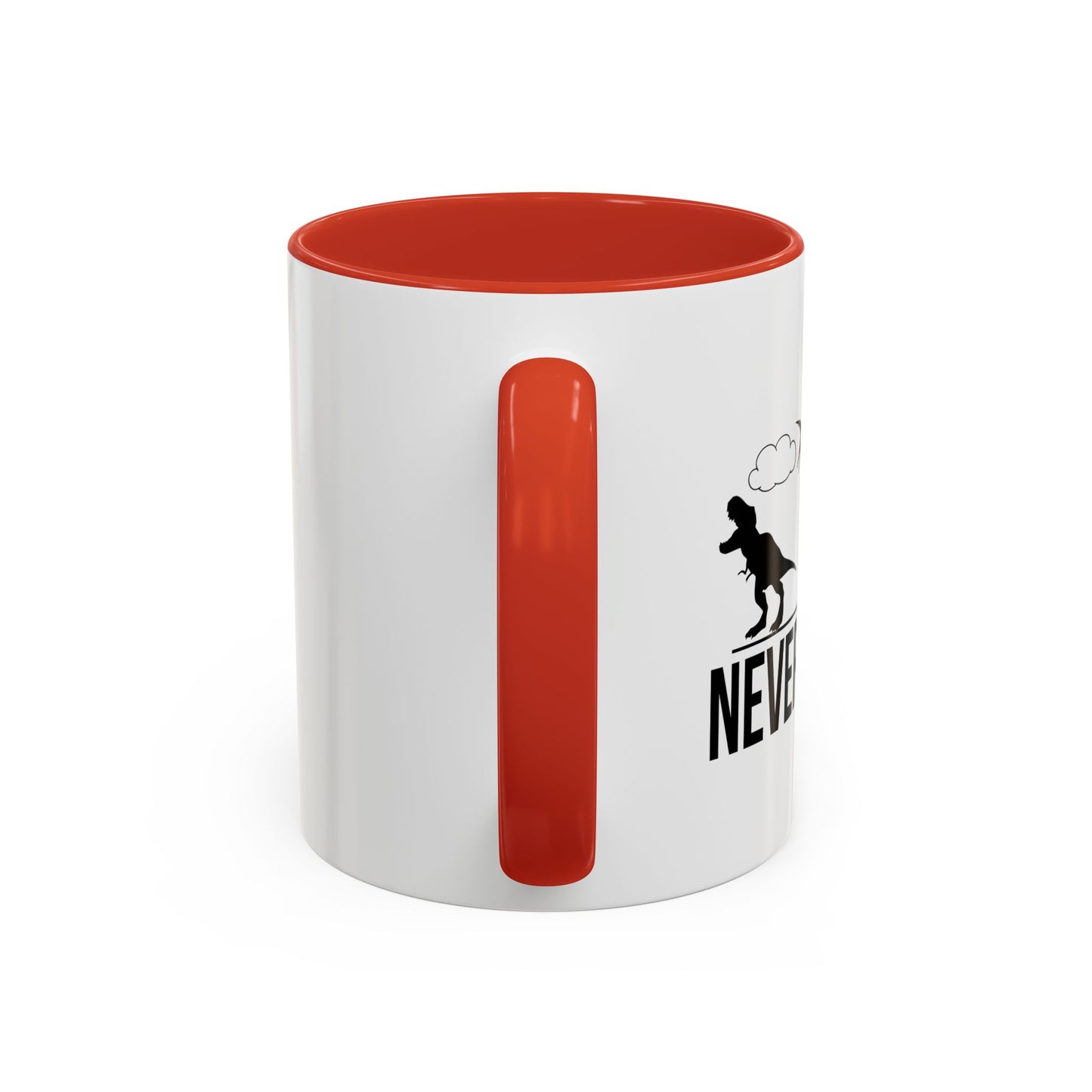 NEVER FORGET Accent BiColor Funny Sarcastic Mug