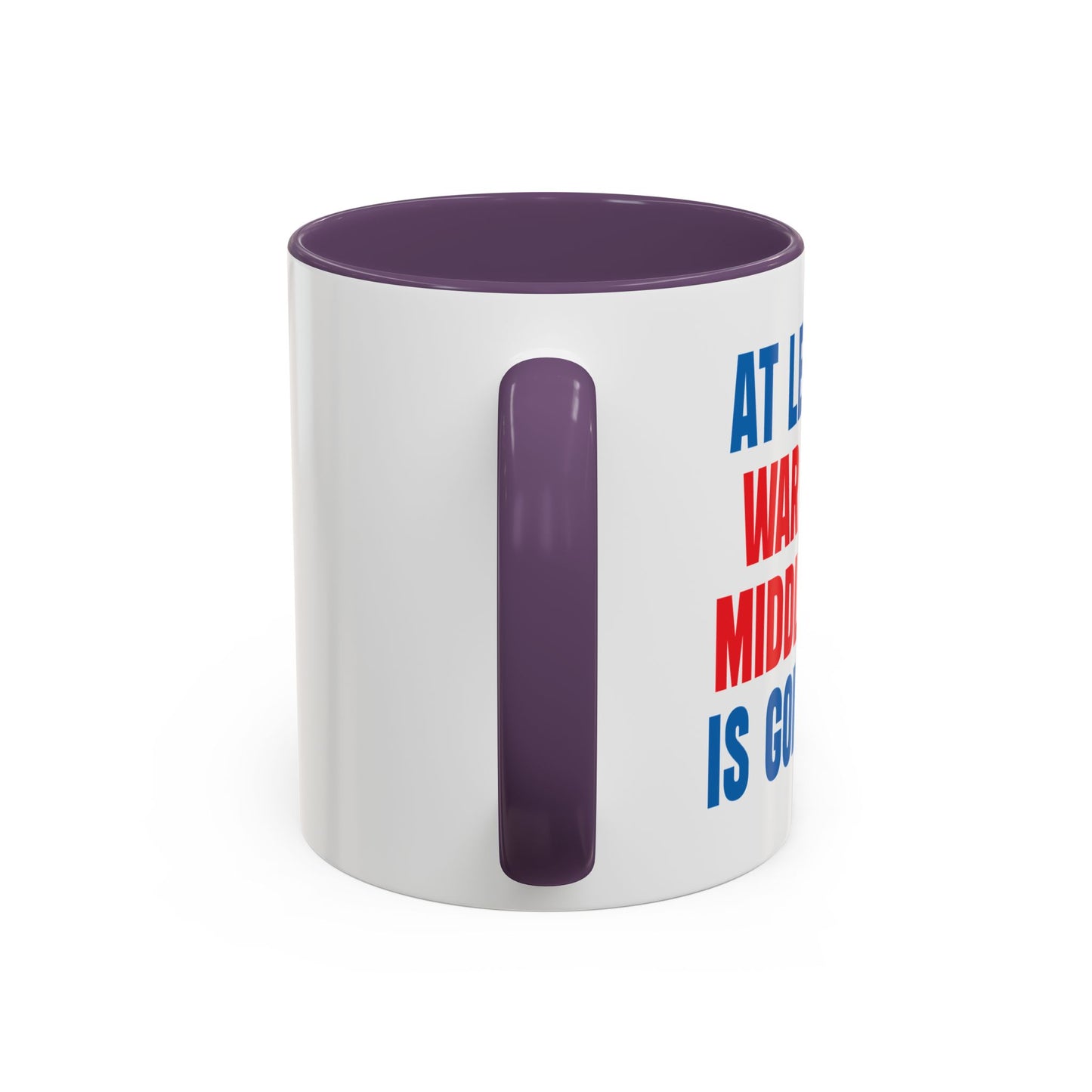 WAR ON THE MIDDLE CLASS Accent BiColor Funny Sarcastic Mug