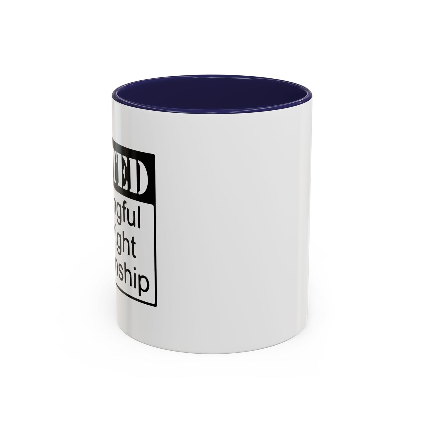 WANTED Accent BiColor Funny Sarcastic Mug