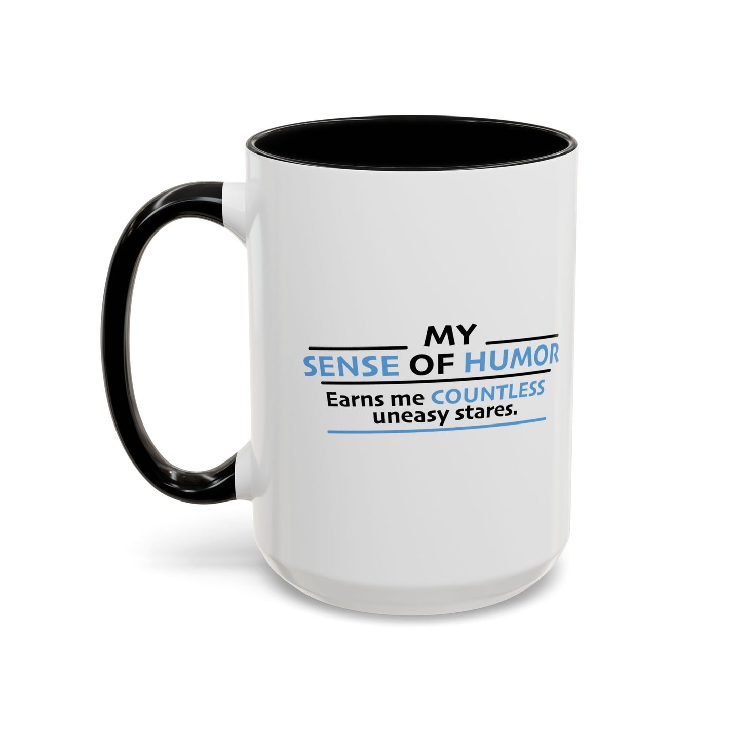 MY SENSE OF HUMOR Accent BiColor Funny Sarcastic Mug