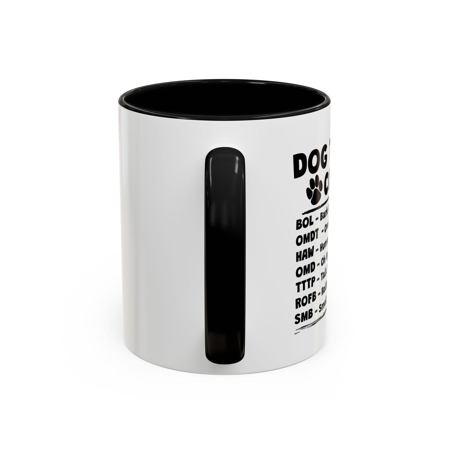 DOG TEXTING CODE Accent BiColor Funny Sarcastic Mug