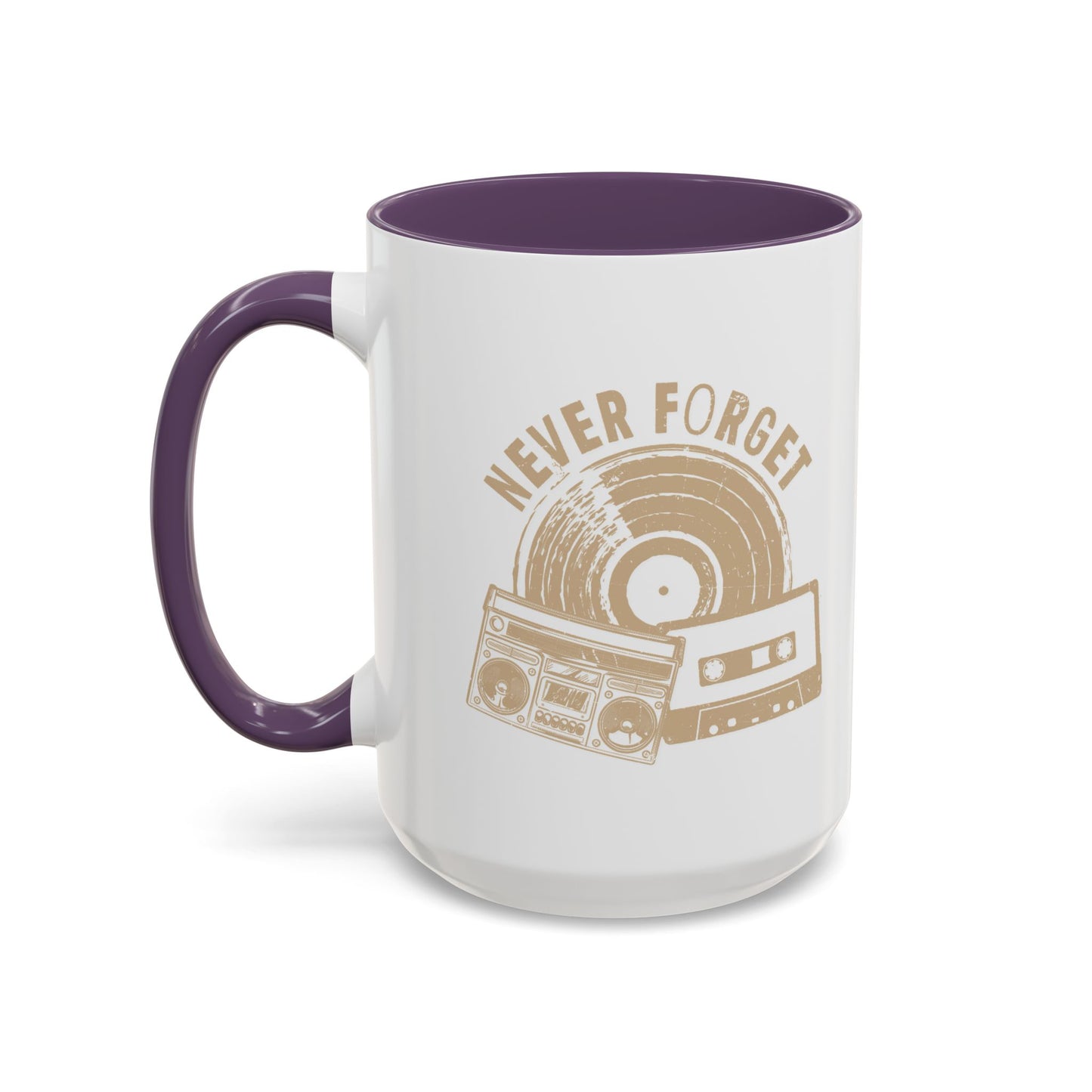 NEVER FORGET Accent BiColor Funny Sarcastic Mug