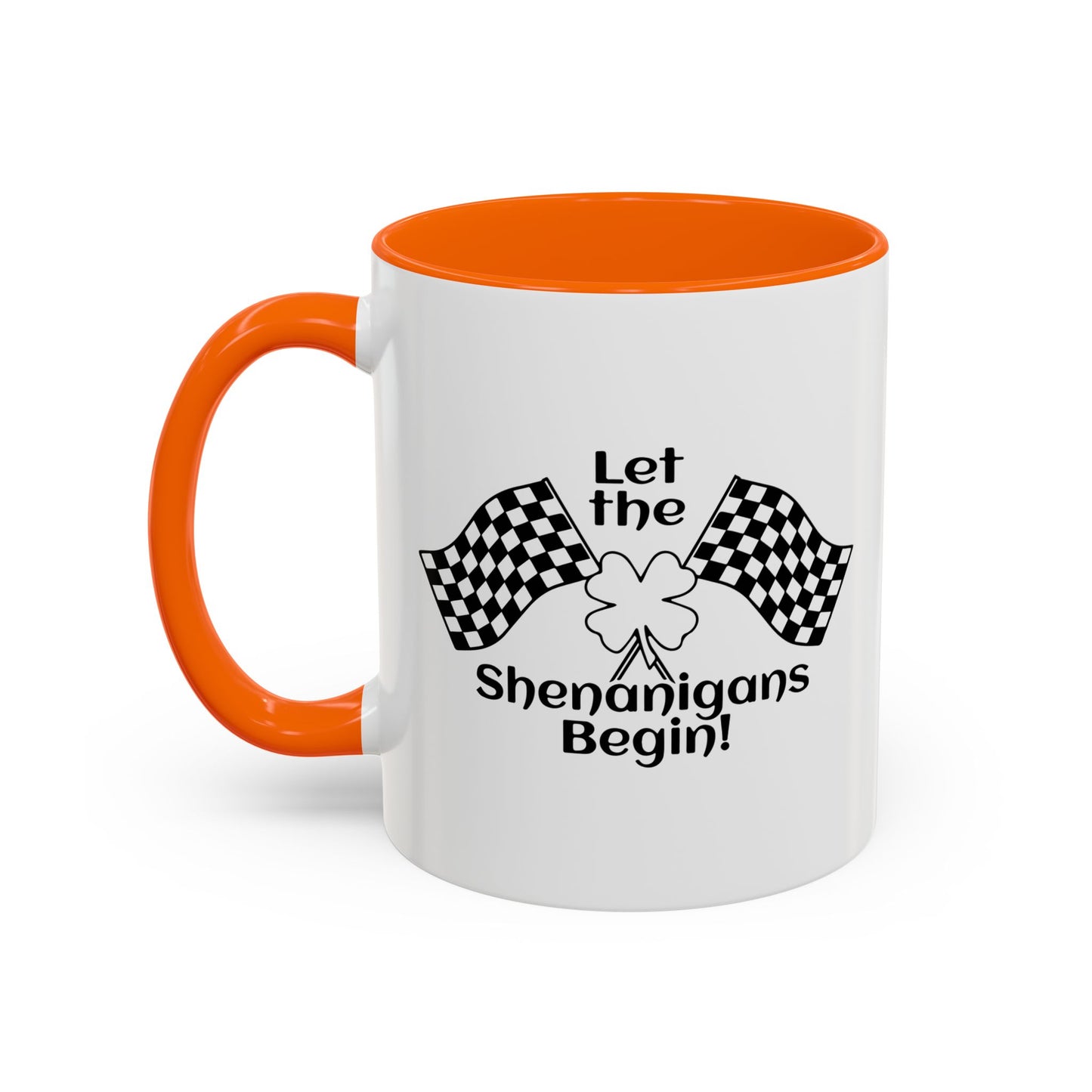 LET THE SHENANIGANS Accent BiColor Funny Sarcastic Mug