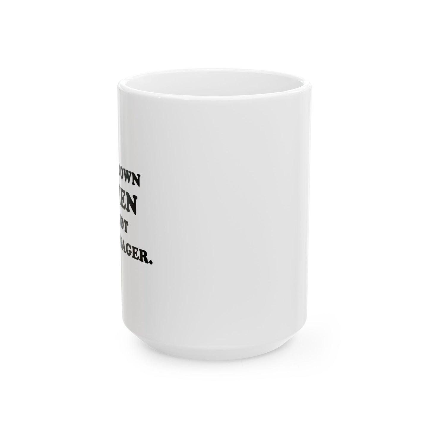 CALM DOWN KAREN Funny Sarcastic Mug