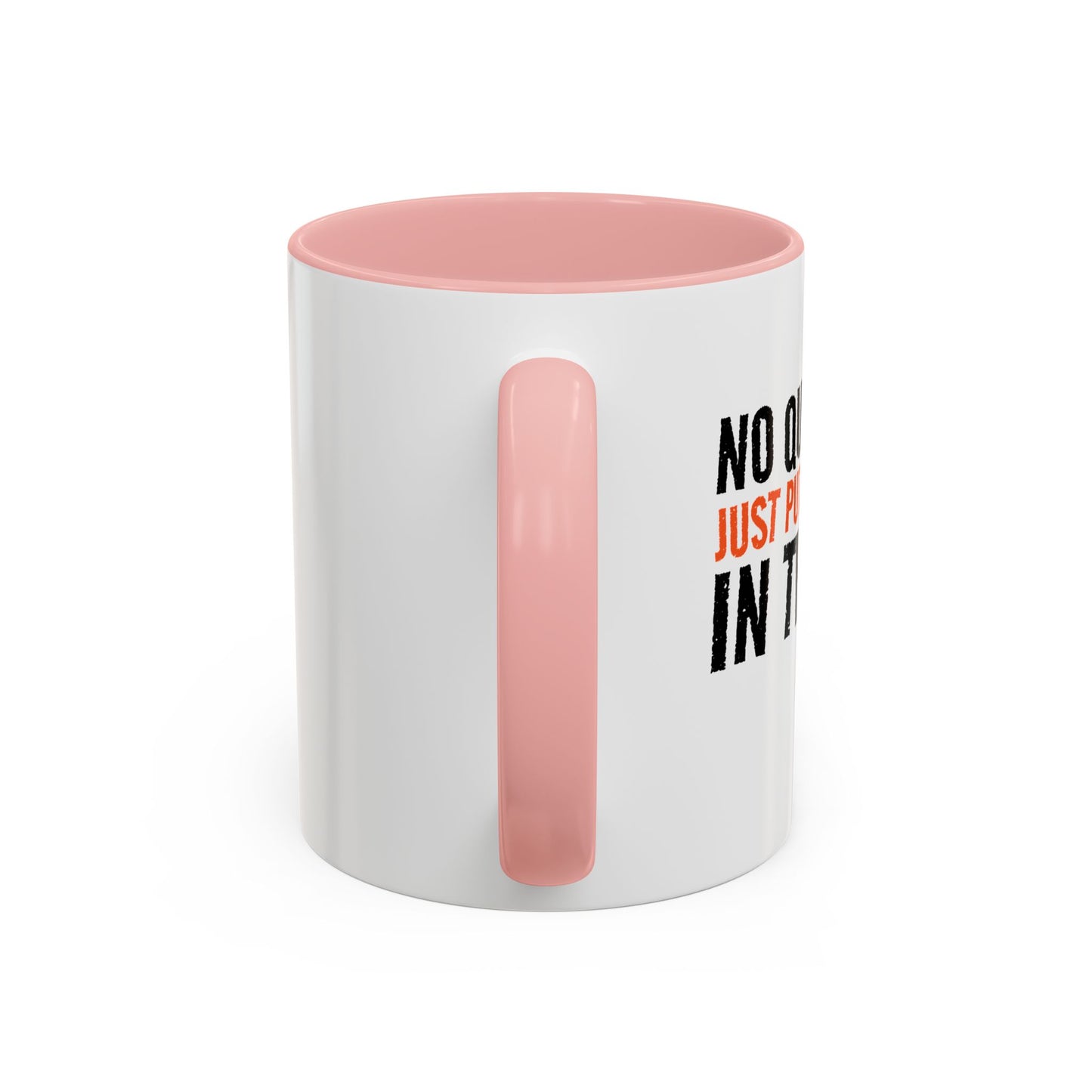 JUST PUT THE CANDY IN THE BAG Accent BiColor Funny Sarcastic Mug