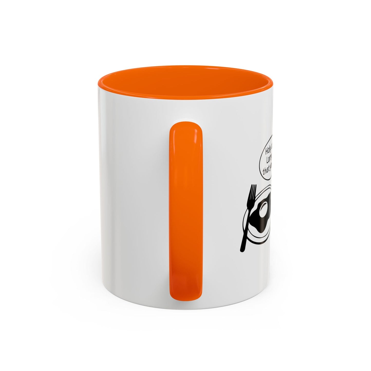 Holy cow! Larry, Is that you? Accent BiColor Funny Sarcastic Mug