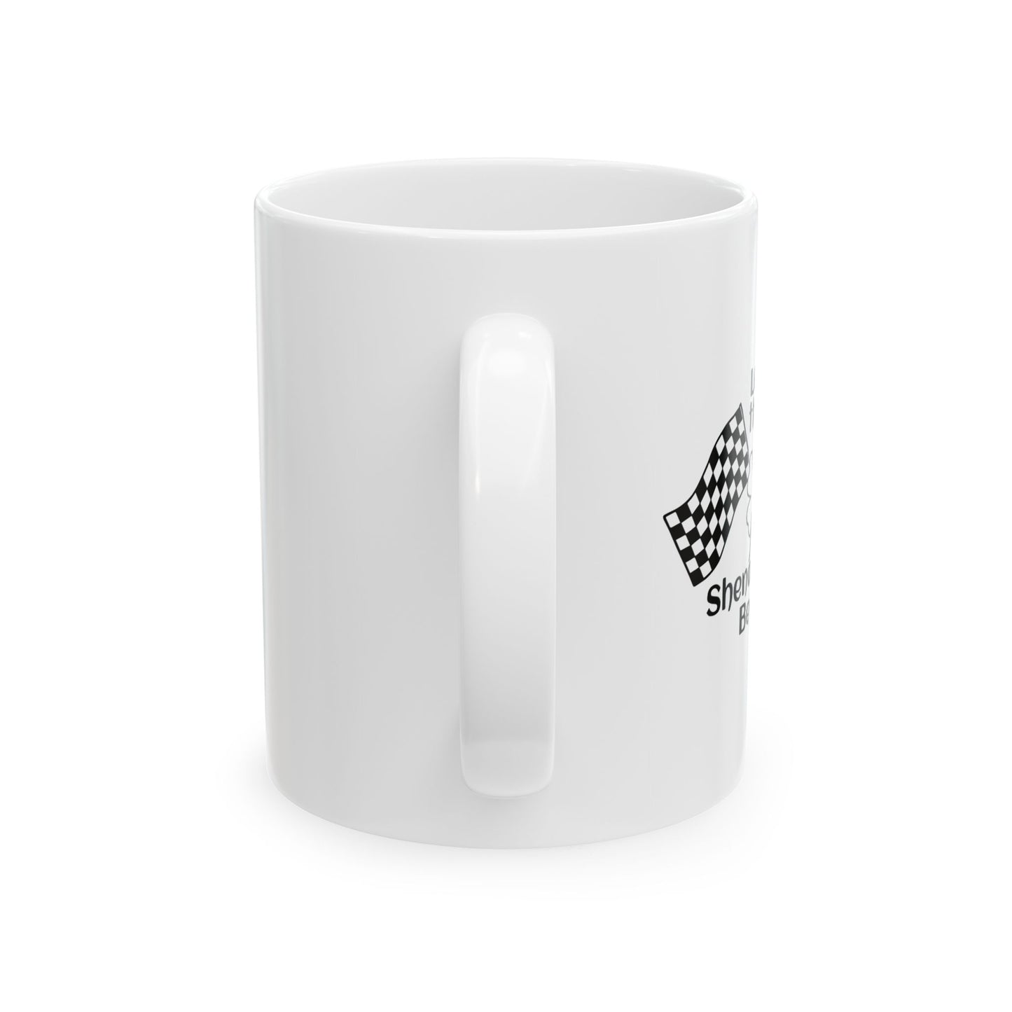 LET THE SHENANIGANS FUNNY SARCASTIC WHITE MUG