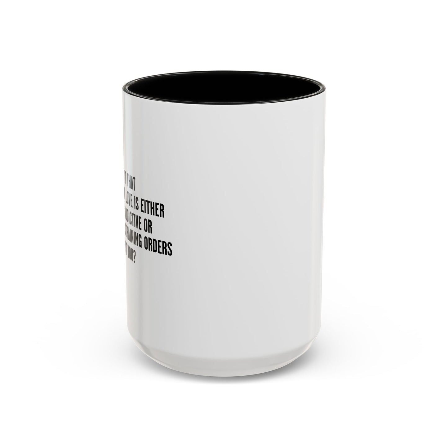 MULTIPLE RESTRAINING ORDERS Accent BiColor Funny Sarcastic Mug