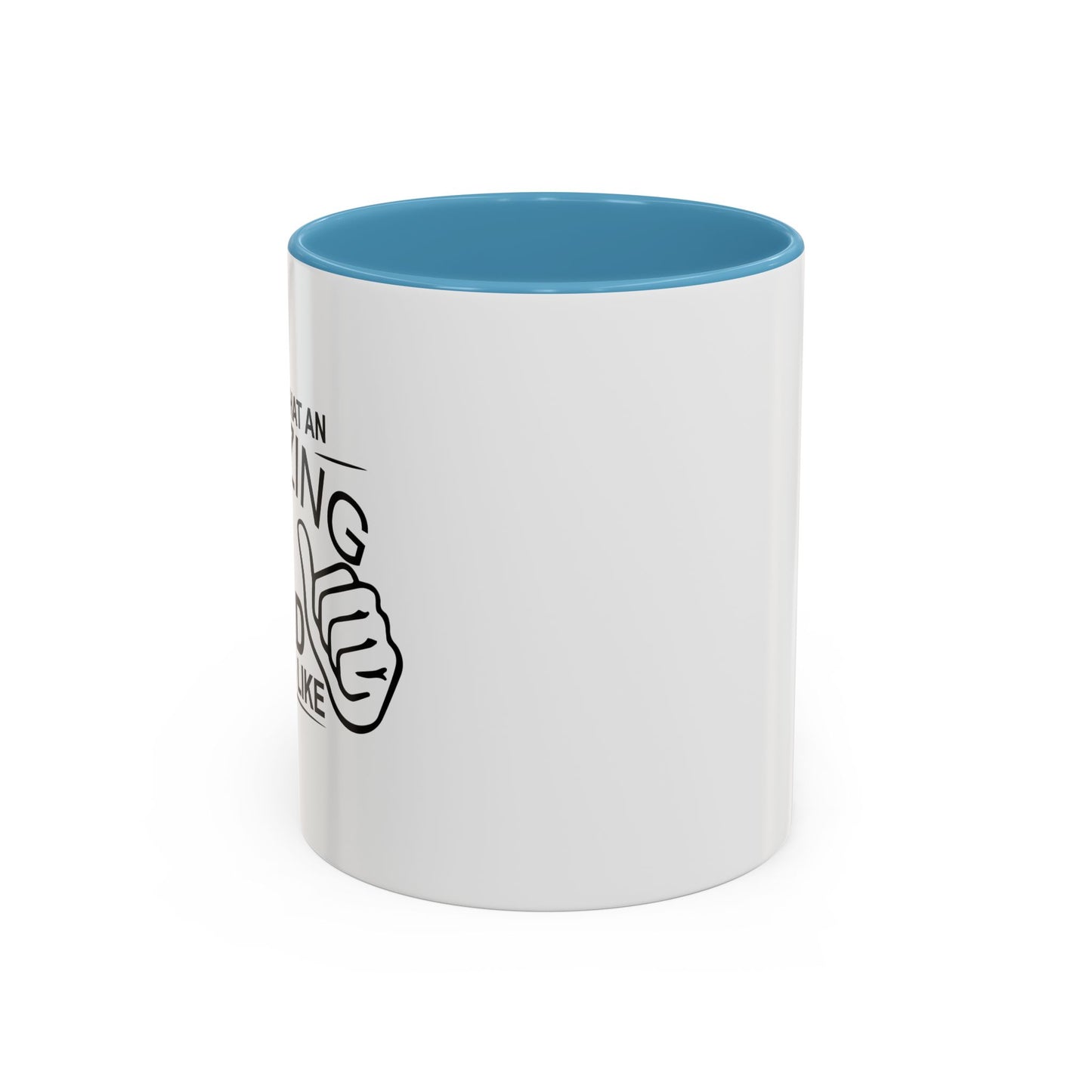 THIS IS WHAT AN AMAZING DAD LOOKS LIKE Accent BiColor Funny Sarcastic Mug