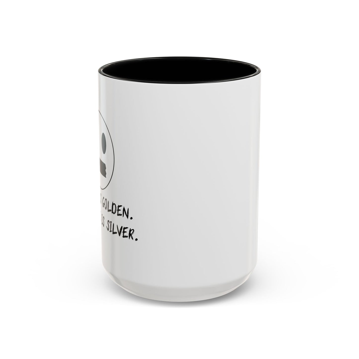 SCILENCE IS GOLDEN. DUCT TAPE IS SILVER Accent BiColor Funny Sarcastic Mug