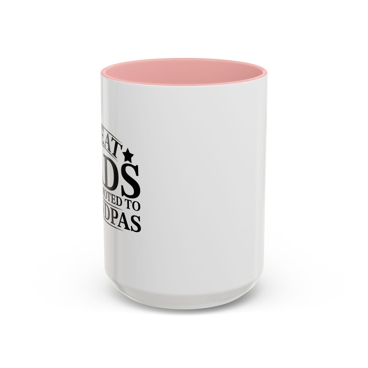 GREAT DADS GET PROMOTED TO GRANDPAS Accent BiColor Funny Sarcastic Mug